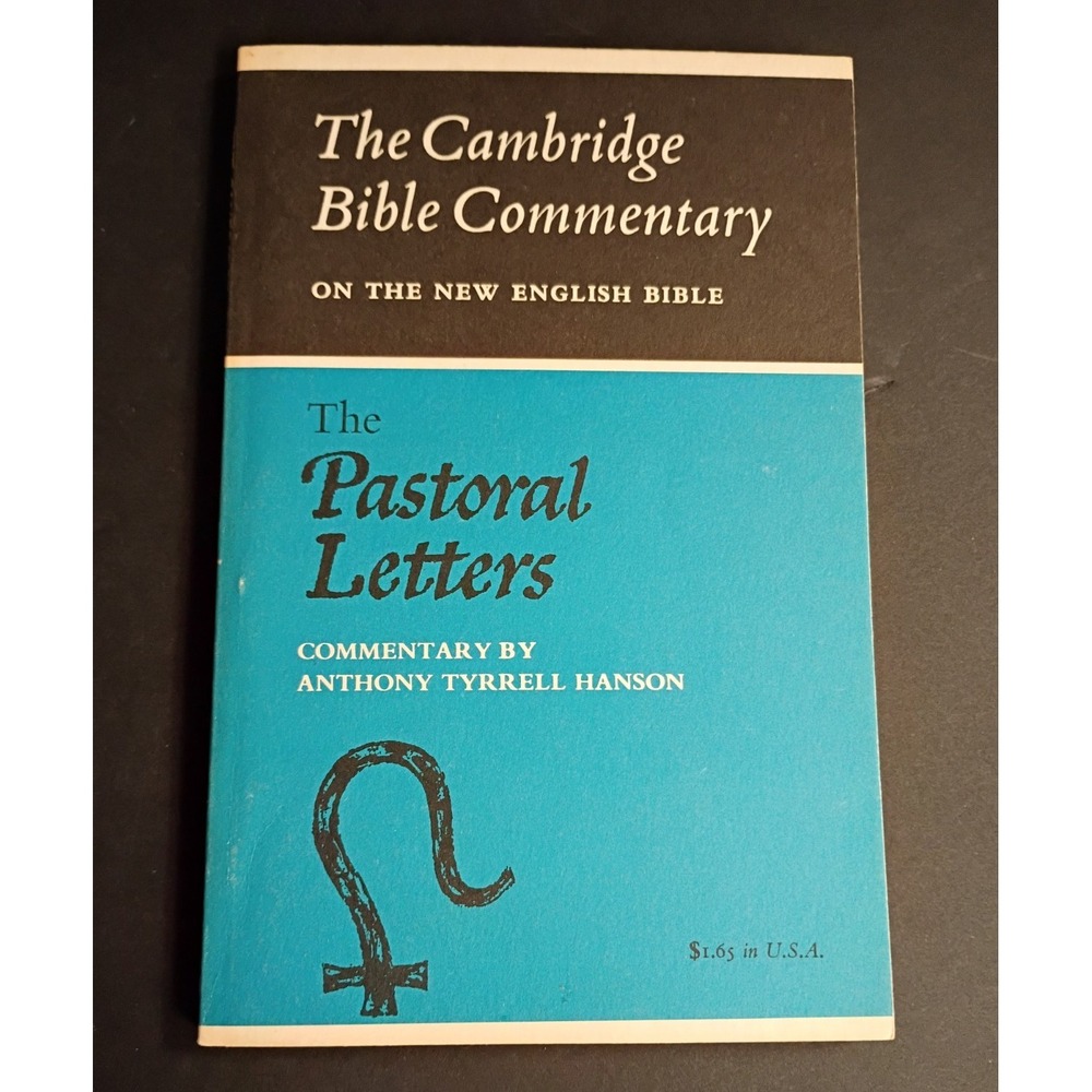 Cambridge Bible Commentary Pastoral Letters Anthony T. Hanson PB 1966 Illus
